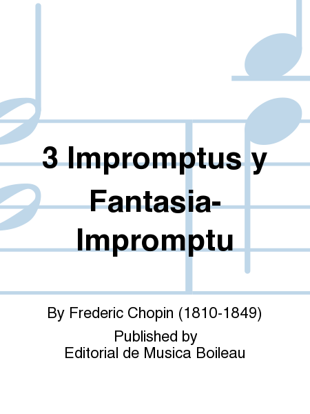 3 Impromptus y Fantasia-Impromptu