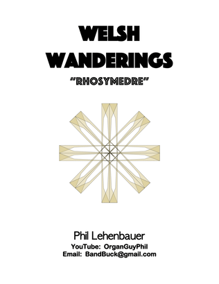 Book cover for "Welsh Wanderings" (Rhosymedre) organ work, by Phil Lehenbauer