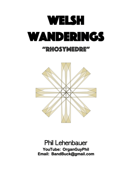 "Welsh Wanderings" (Rhosymedre) organ work, by Phil Lehenbauer image number null