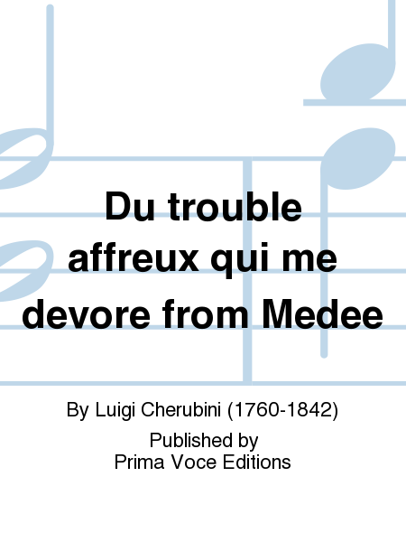 Du trouble affreux qui me devore from Medee