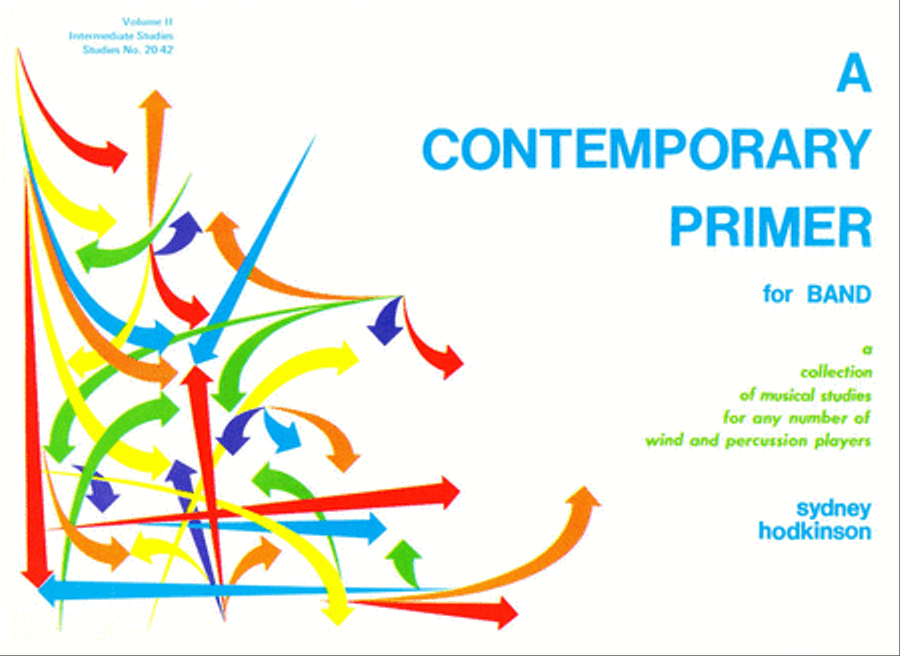 A Contemporary Primer for Band, Vol. 2 by Sydney F. Hodkinson Concert Band - Sheet Music
