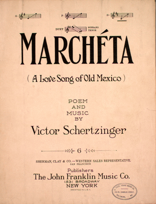 Marcheta (A Love Song of Old Mexico)