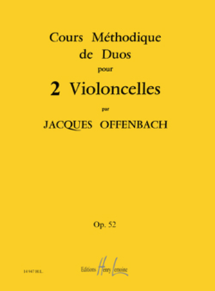 Book cover for Cours methodique de duos pour deux violoncelles Op. 52