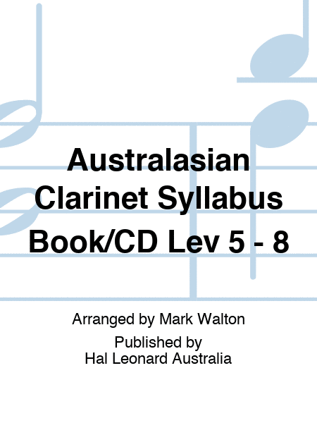 Australasian Clarinet Syllabus Book/CD Lev 5 - 8
