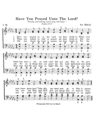 Have You Prayed Unto the Lord