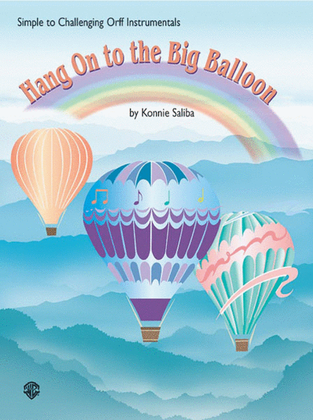 Book cover for Hang On to the Big Balloon