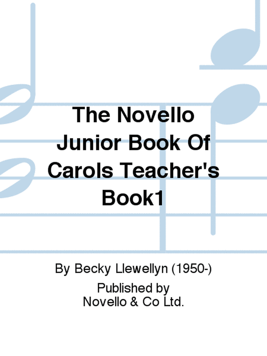 The Novello Junior Book Of Carols Teacher's Book1