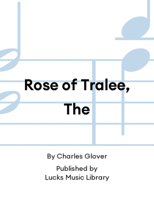 Rose of Tralee, The