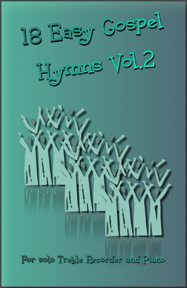 Book cover for 18 Gospel Hymns Vol.2 for Solo Treble Recorder and Piano