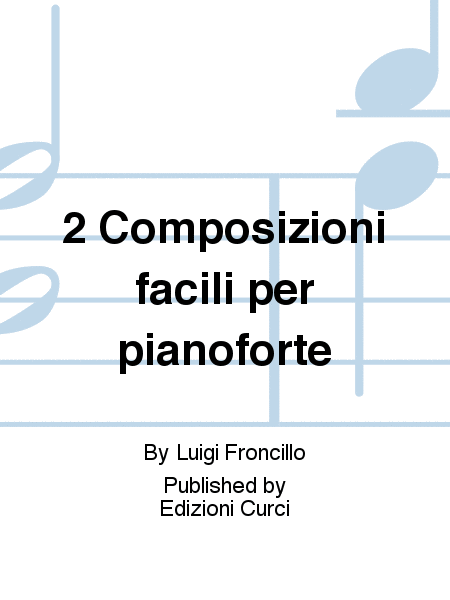 2 Composizioni facili per pianoforte