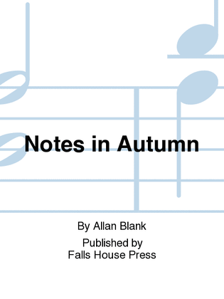 Notes in Autumn