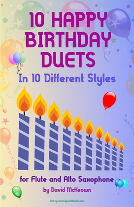 Book cover for 10 Happy Birthday Duets, (in 10 Different Styles), for Flute and Alto Saxophone
