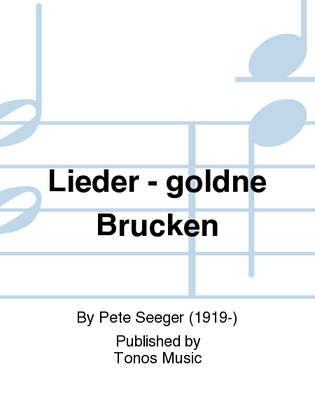 Lieder - goldne Brucken