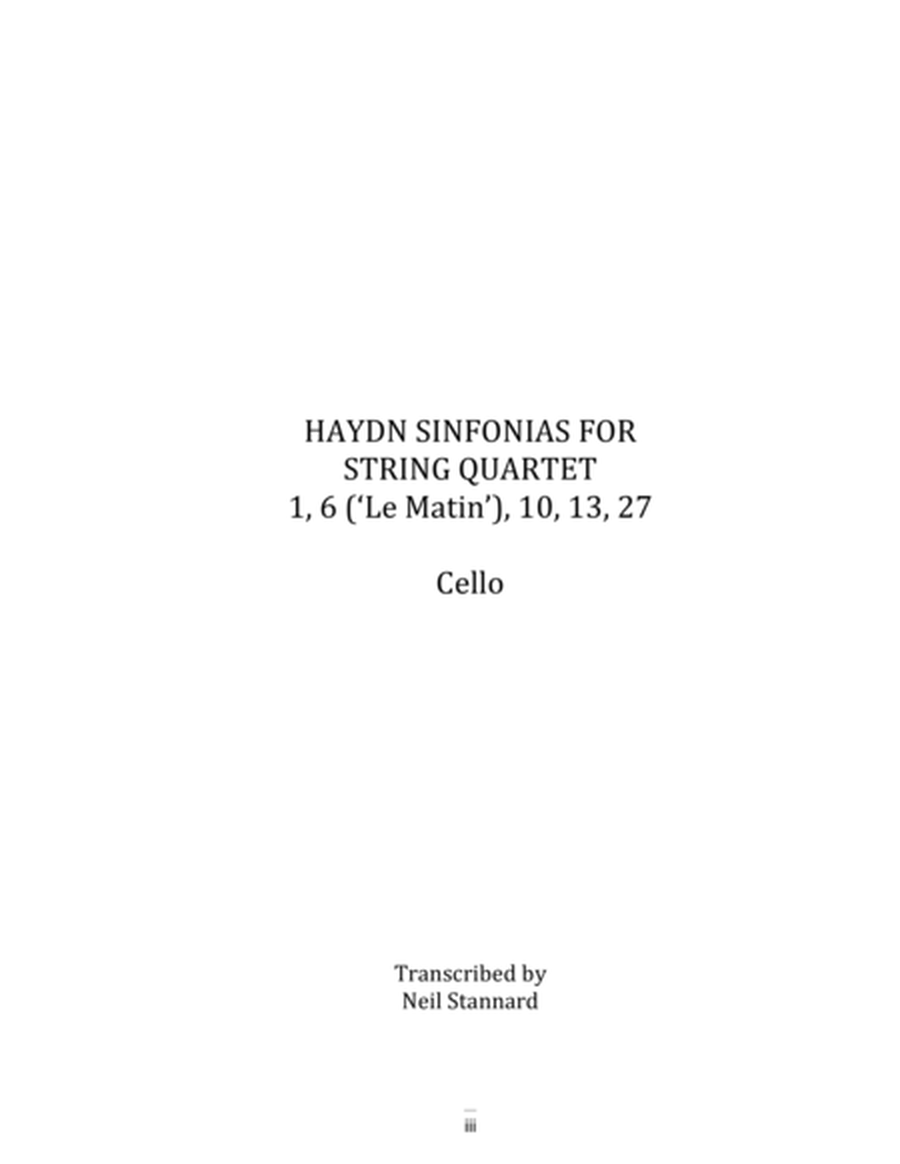 Haydn Sinfonias for String Quartet: 1, 6 ('Le Matin'), 10, 13, 27 Cello
