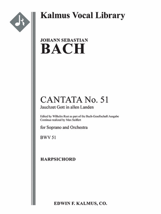 Cantata No. 51: Jauchzet Gott in allen Landen, BWV 51