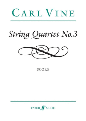 Vine - String Quartet No 3 Score