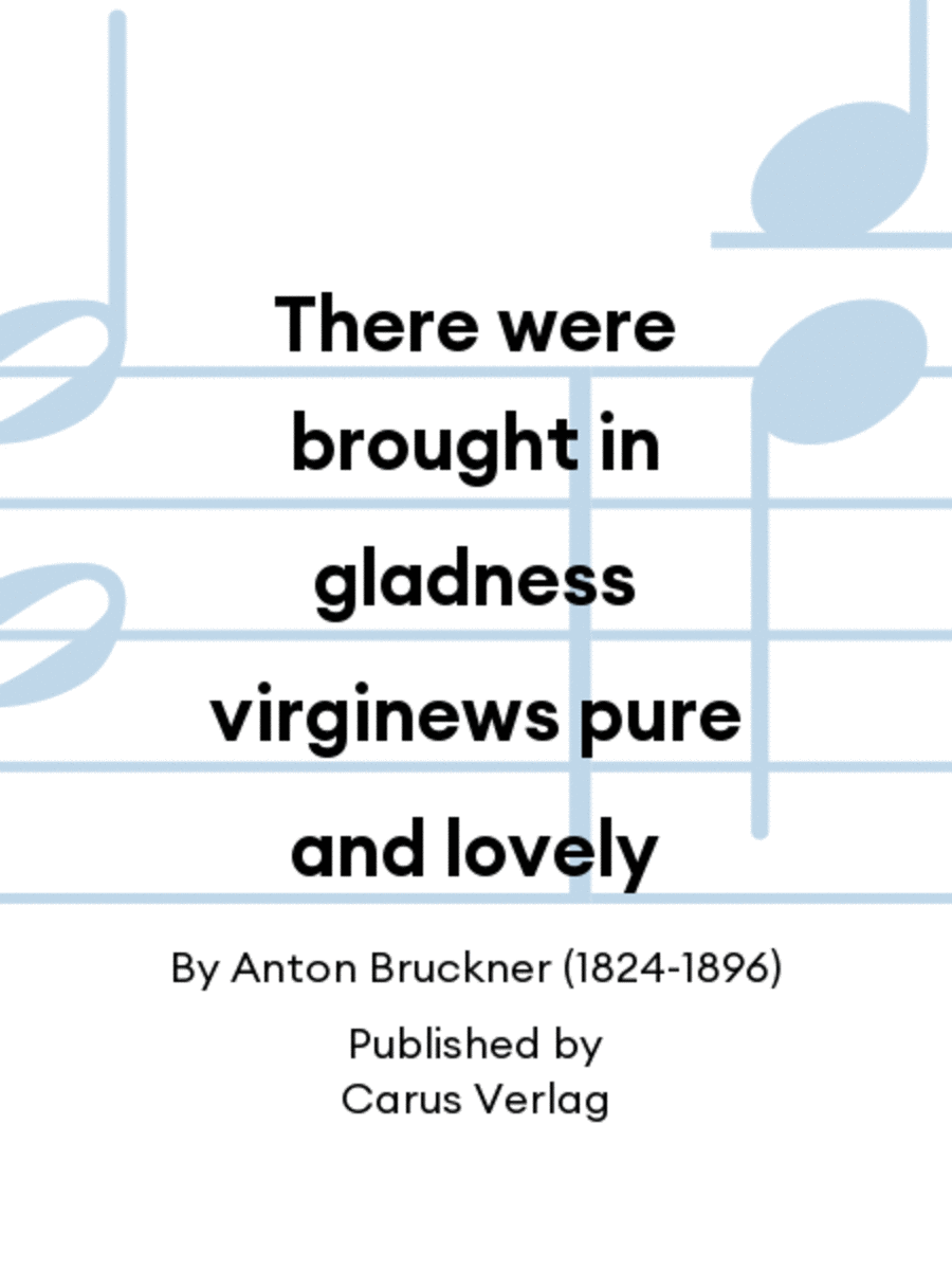 There were brought in gladness virginews pure and lovely image number null