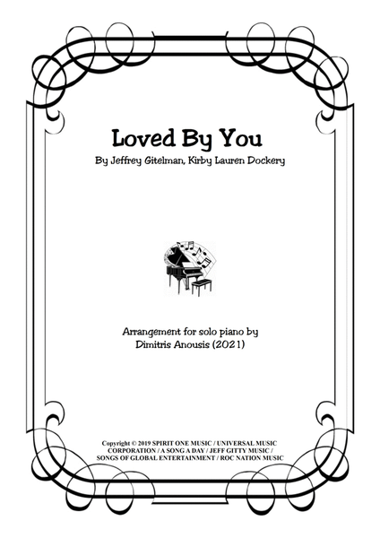 Loved By You Piano Solo - Digital Sheet Music