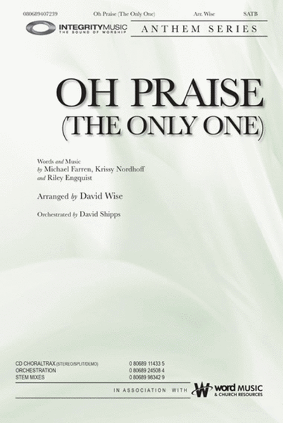 Oh Praise (The Only One) - Orchestration