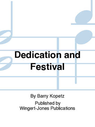 Dedication and Festival - Full Score