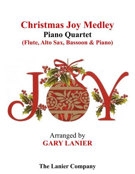 CHRISTMAS JOY MEDLEY (Piano Quartet - Flute, Alto Sax, Bassoon and Piano with Score & Parts) image number null