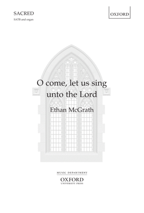 Book cover for O come, let us sing unto the Lord