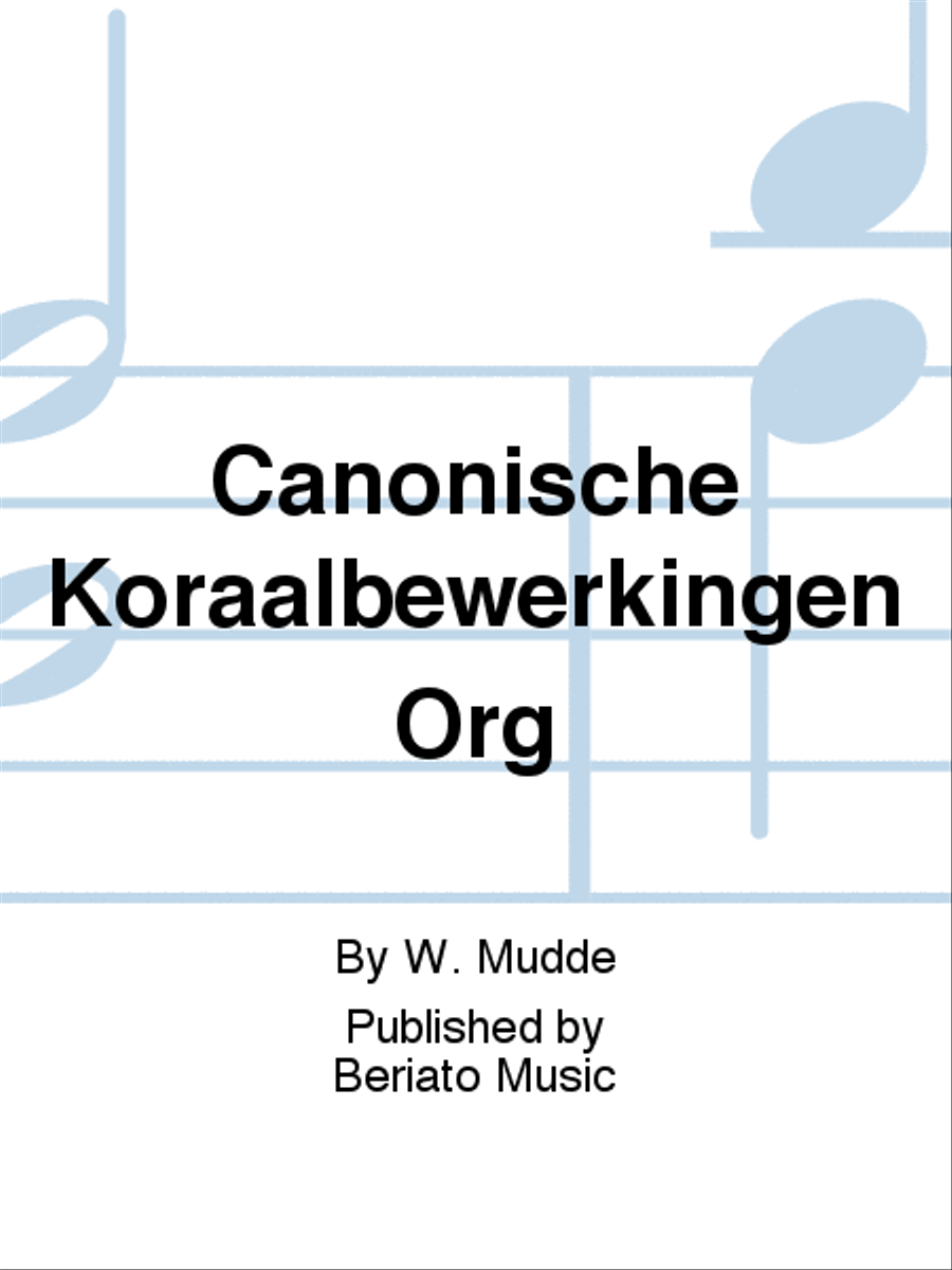 Canonische Koraalbewerkingen Org Organ scores gallery preview page 1