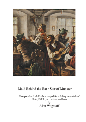 Maid Behind the Bar/Star of Munster - Score Only