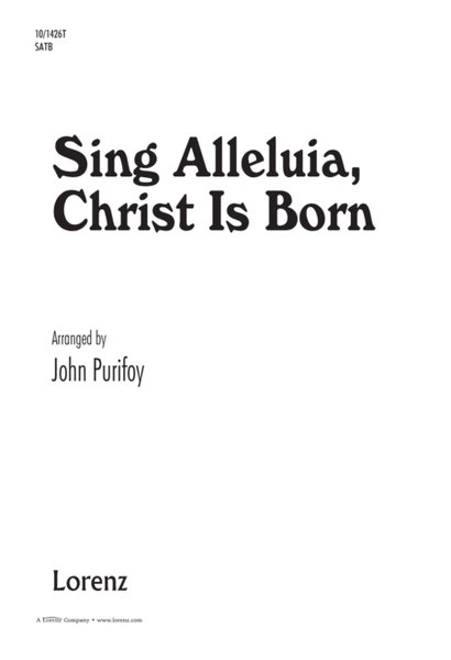 Sing Alleluia, Christ is Born