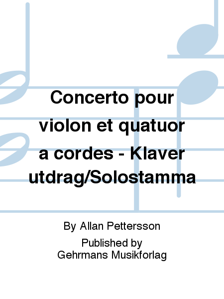 Concerto pour violon et quatuor a cordes - Klaverutdrag/Solostamma