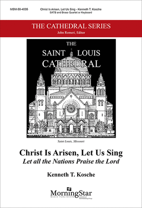 Book cover for Christ Is Arisen, Let Us Sing Let All the Nations Praise the Lord