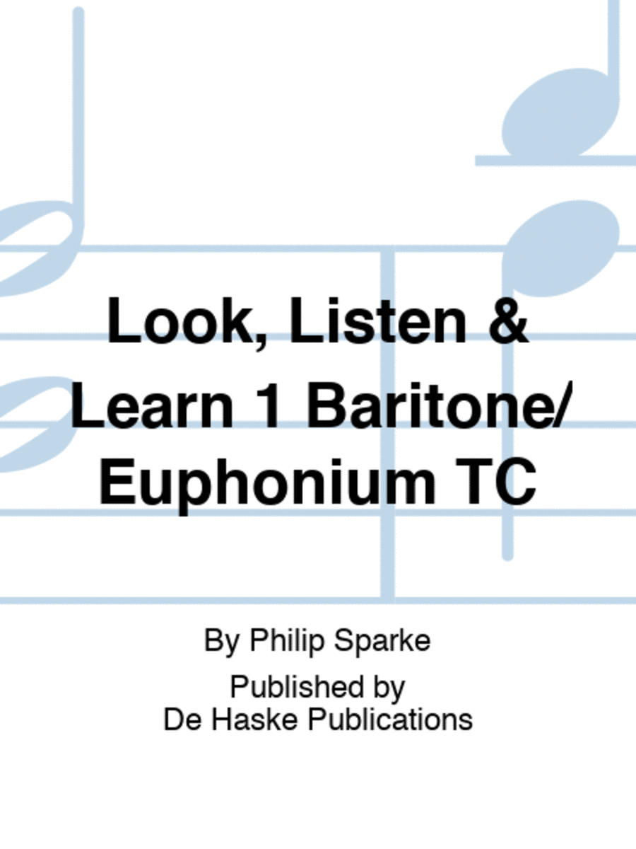 Look, Listen & Learn 1 Baritone/Euphonium TC