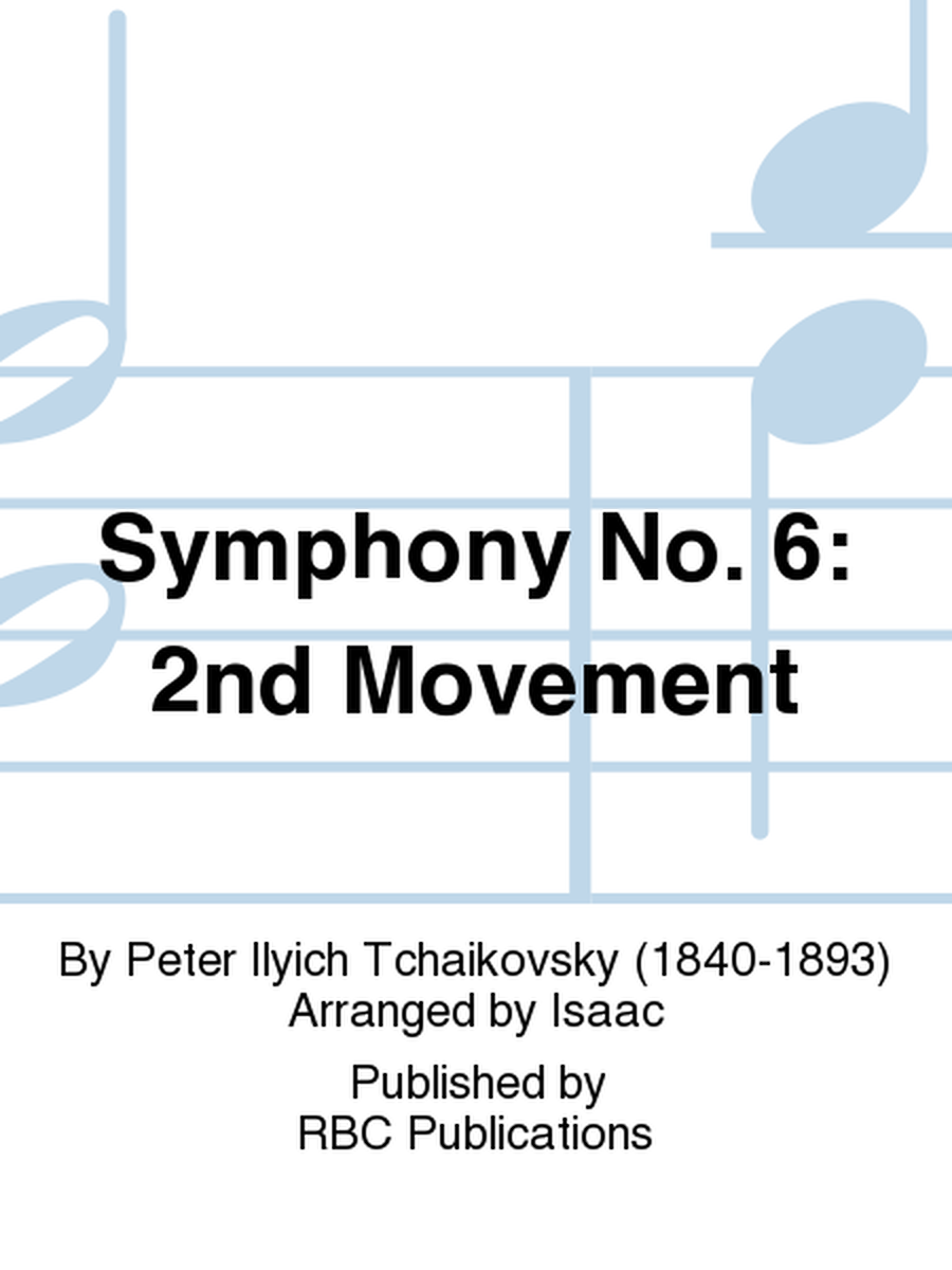 Symphony No. 6: 2nd Movement