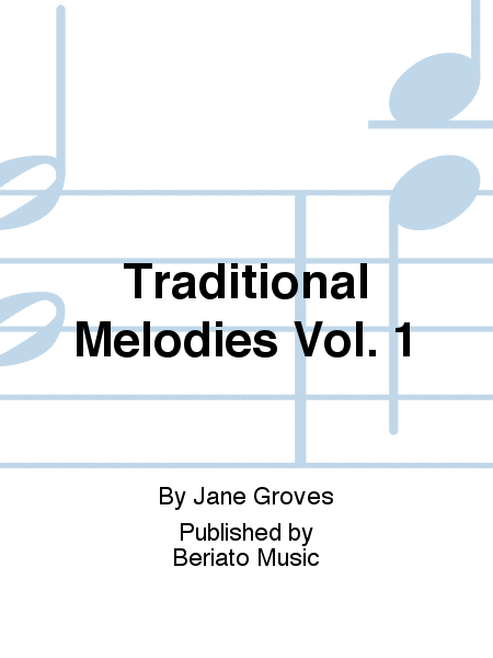 Traditional Melodies Vol. 1