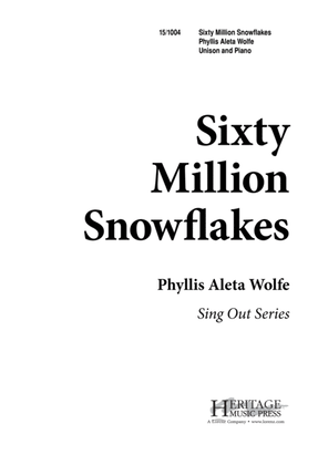 Book cover for Sixty Million Snowflakes