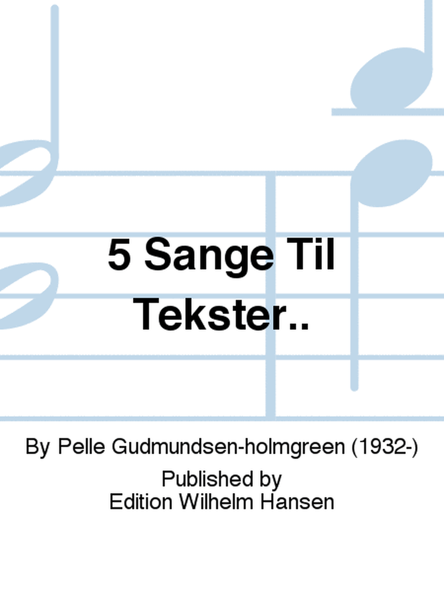 5 Sange Til Tekster Af Morten Nielsen