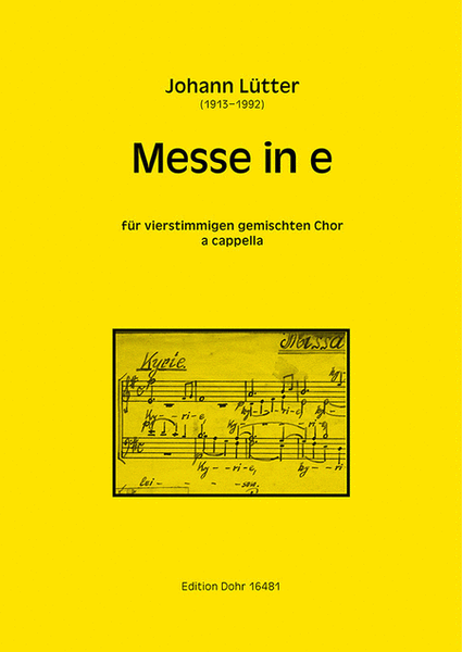 Messe in e für vierstimmigen gemischten Chor a cappella e-Moll