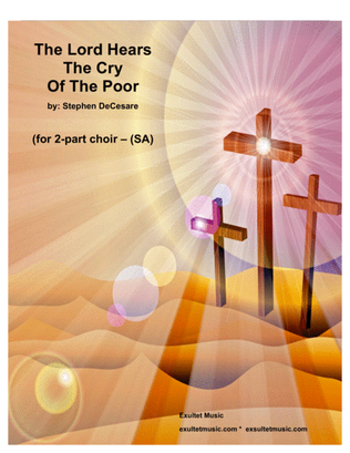 Book cover for The Lord Hears The Cry Of The Poor (for 2-part choir - (SA)