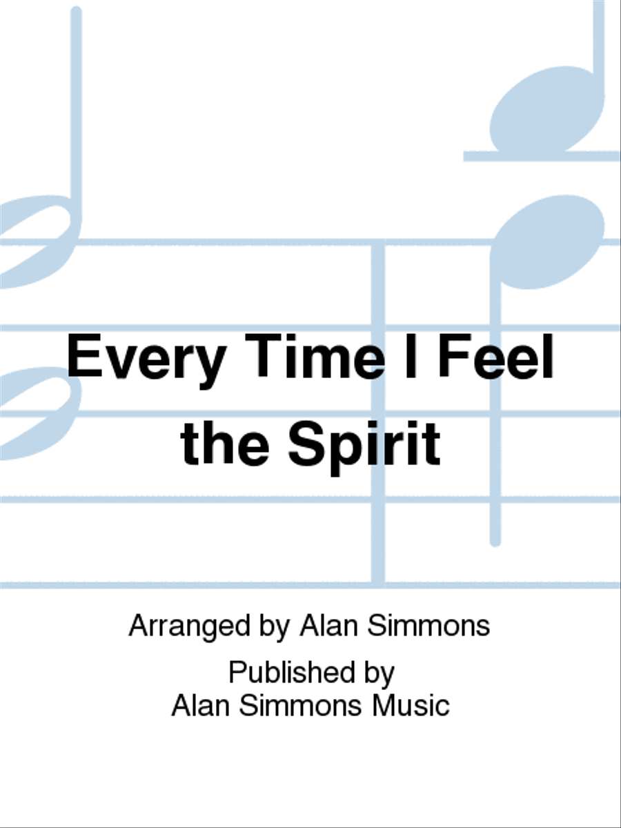 Every Time I Feel the Spirit 4-Part scores gallery preview page 1
