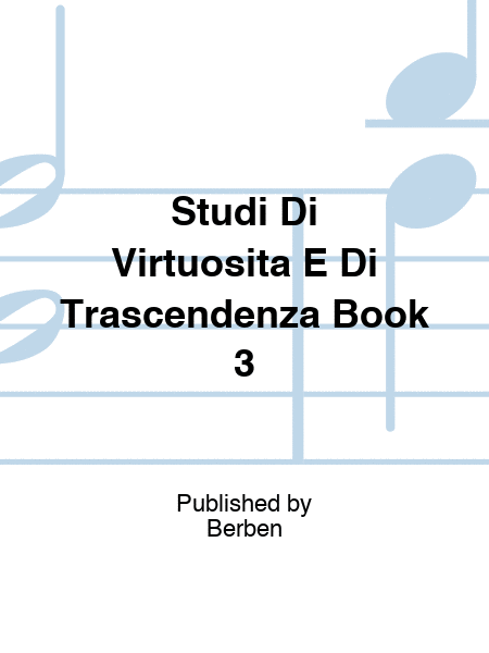 Studi Di Virtuosita E Di Trascendenza Book 3