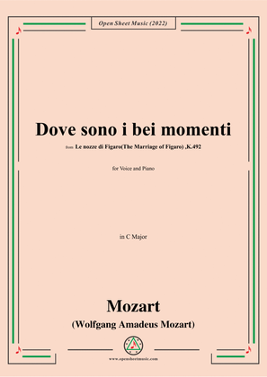 Mozart-Dove sono i bei momenti,from 'Le nozze di Figaro(The Marriage of Figaro),K.492',in C Major,fo