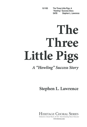 Three Little Pigs: A Howling Success Story
