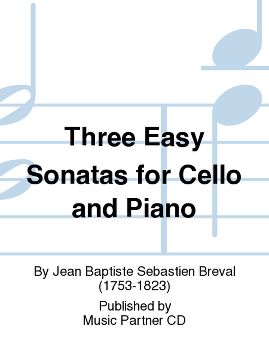 Three Easy Sonatas for Cello and Piano