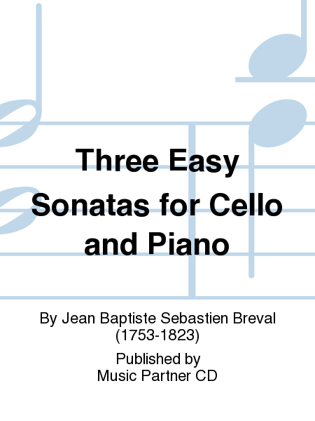 Three Easy Sonatas for Cello and Piano
