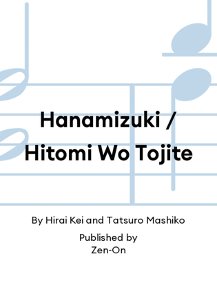 Book cover for Hanamizuki / Hitomi Wo Tojite