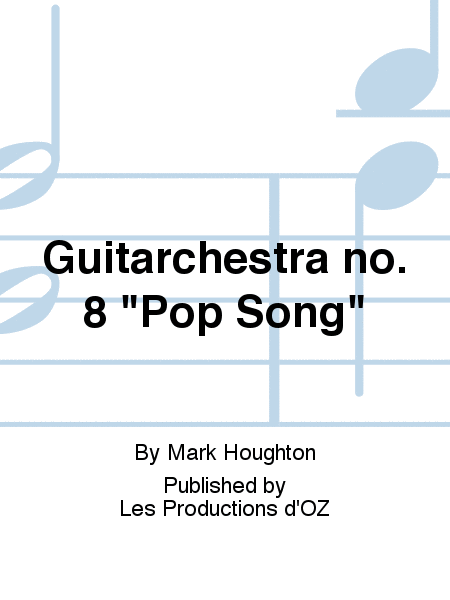 Guitarchestra no. 8 “Pop Song
