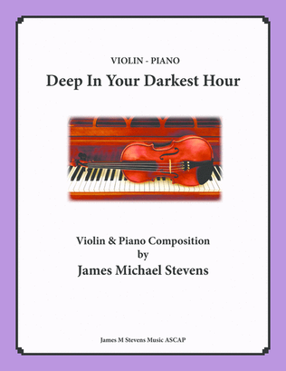 Book cover for Deep In Your Darkest Hour - Violin & Piano
