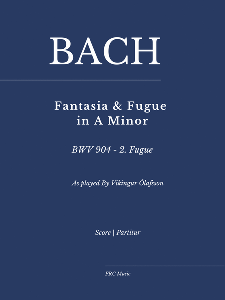 J.S. Bach: Fantasia & Fugue in A Minor, BWV 904 - 2. Fugue (As played by Víkingur Ólafsson) image number null