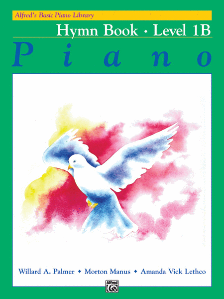 Alfred's Basic Piano Course Hymn Book, Level 1B