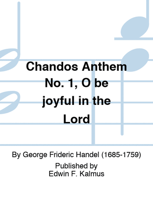 Book cover for Chandos Anthem No. 1, O be joyful in the Lord
